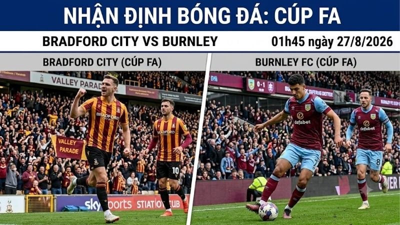 nhan-dinh-bong-da-bradford-city-vs-burnley-01h45-ngay-27-8