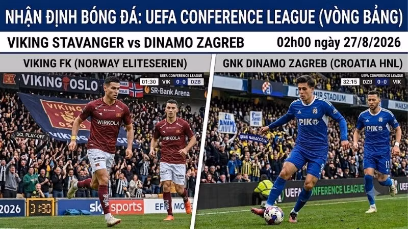 Nhận định bóng đá Viking vs Dinamo Zagreb, 02h00 ngày 27/8: Thử thách cực đại